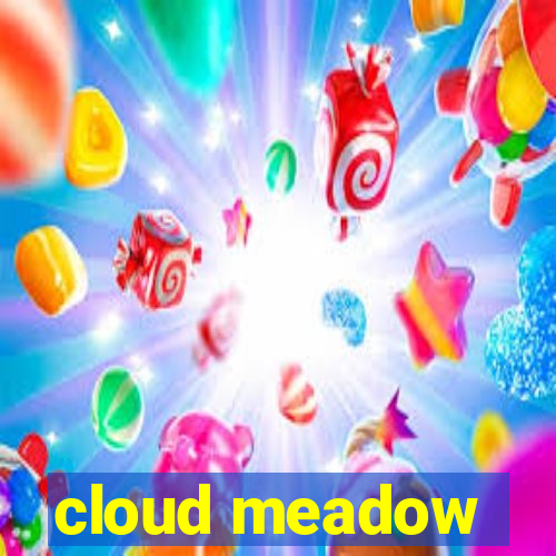 cloud meadow